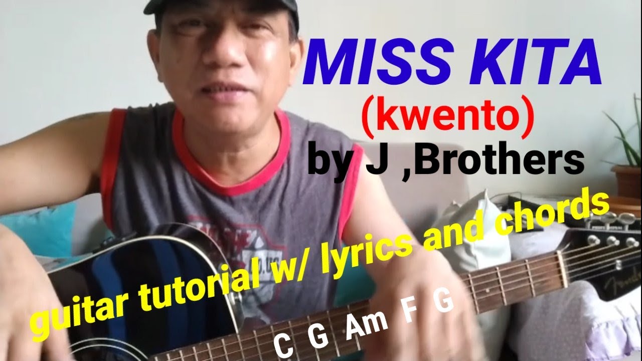 MISS KITA by J Brothers guitar tutorial with lyrics and chords