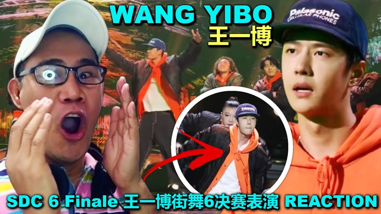 Wang Yibo 王一博 - Hiphop Forever - SDC 6 Finale 王一博街舞6决赛表演 REACTION