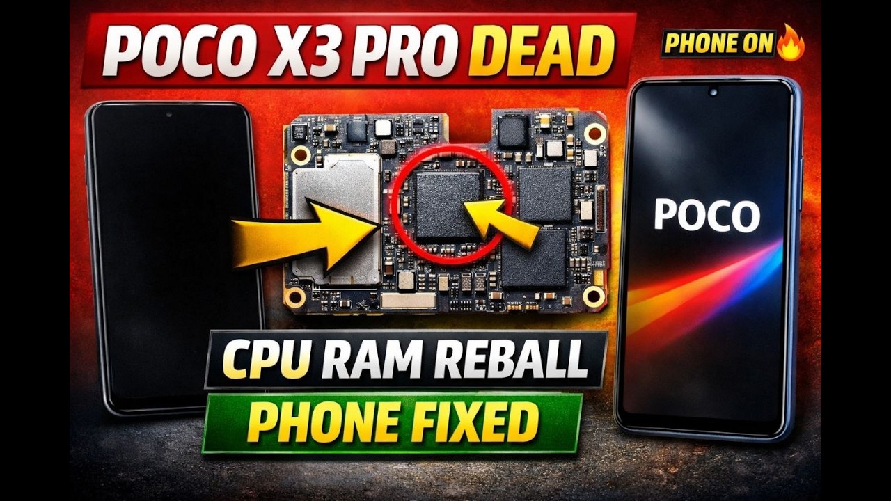 Dead POCO X3 Pro Repair | CPU + RAM Reballing Full Process
