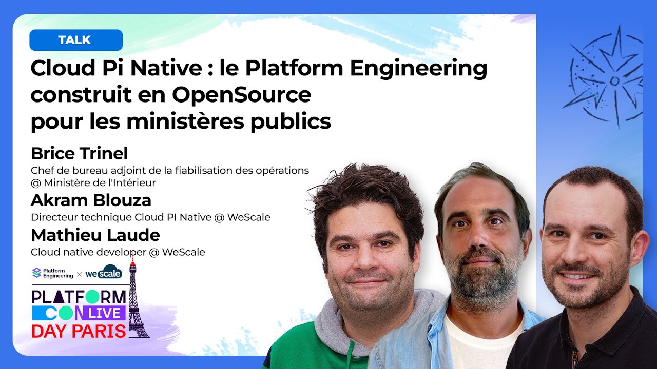 Cloud Pi Native : le Platform engineering construit en OpenSource pour les Ministères publics