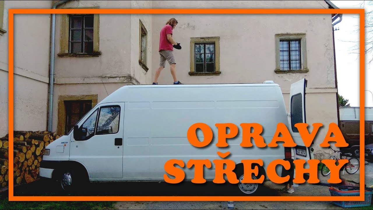 Přestavba dod&aacute;vky [4] Oprava rezav&eacute; střechy a p&aacute;r drobnost&iacute;