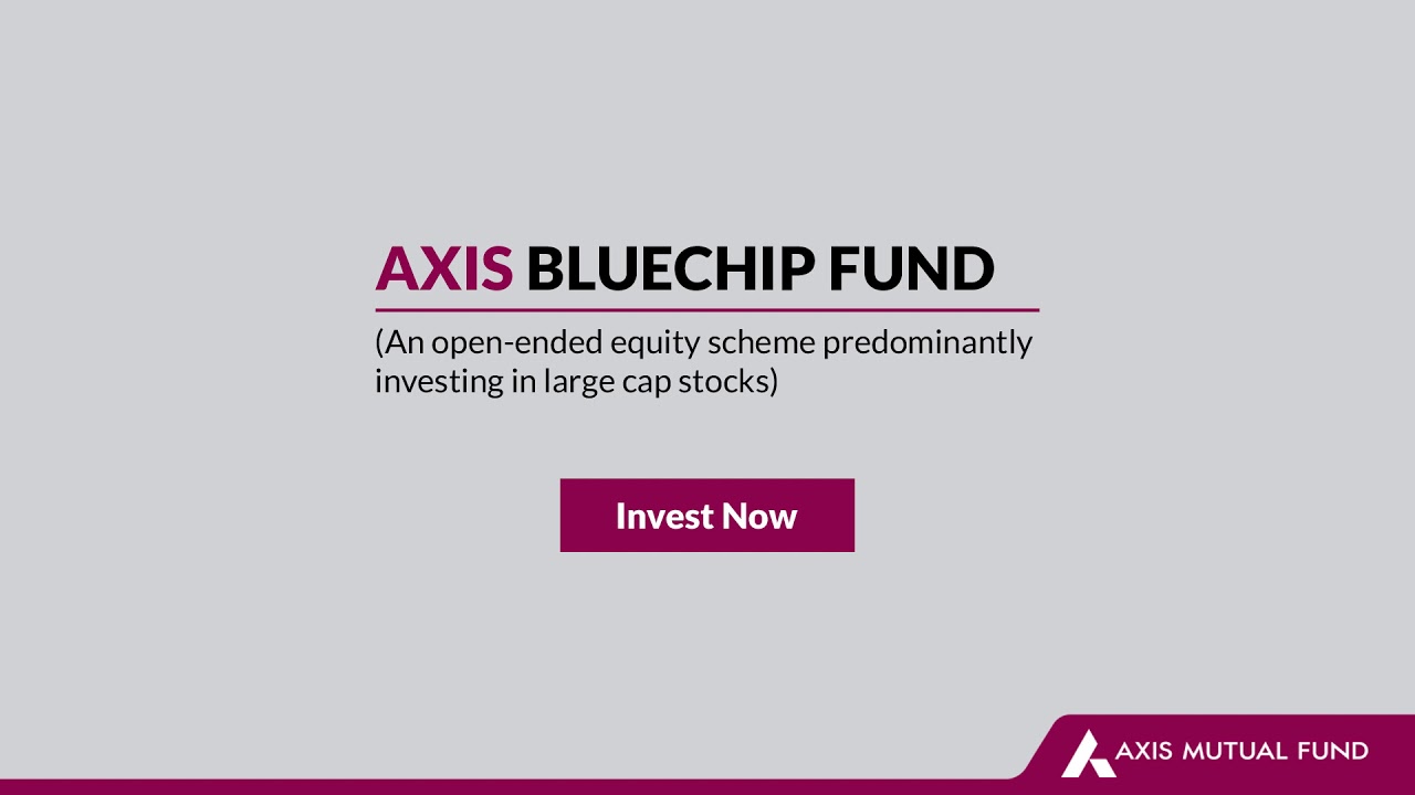 Axis Bluechip Fund