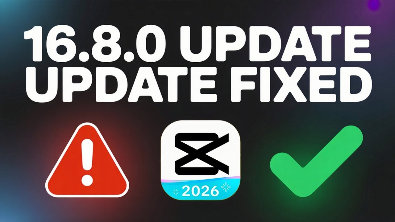 🔥 CapCut Pro 16.8.0 Update Issues & Fix | All Problems Solved