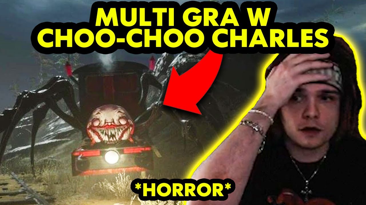 MULTI gra w CHOO-CHOO CHARLES *horror*