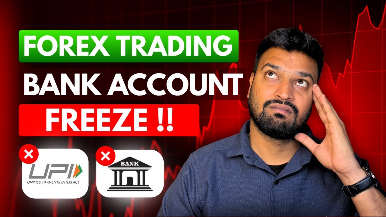 Forex Trading - Bank Account Freeze in India? (Full Truth 2026)
