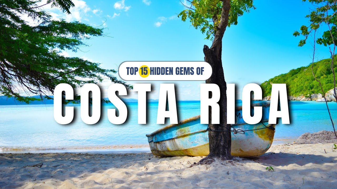 15 Hidden Gems of Costa Rica You Must See