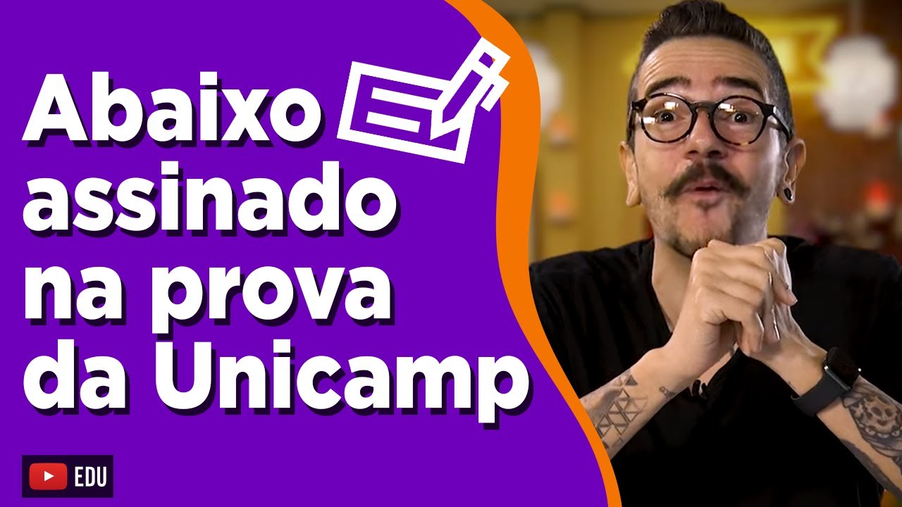 Abaixo assinado na prova da Unicamp