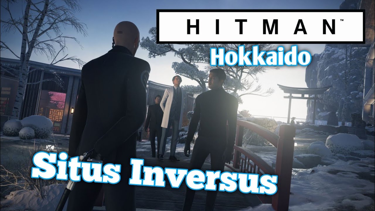 Hitman 2016 Mission 6: Hokkaido Situs Inversus (Walkthrough)