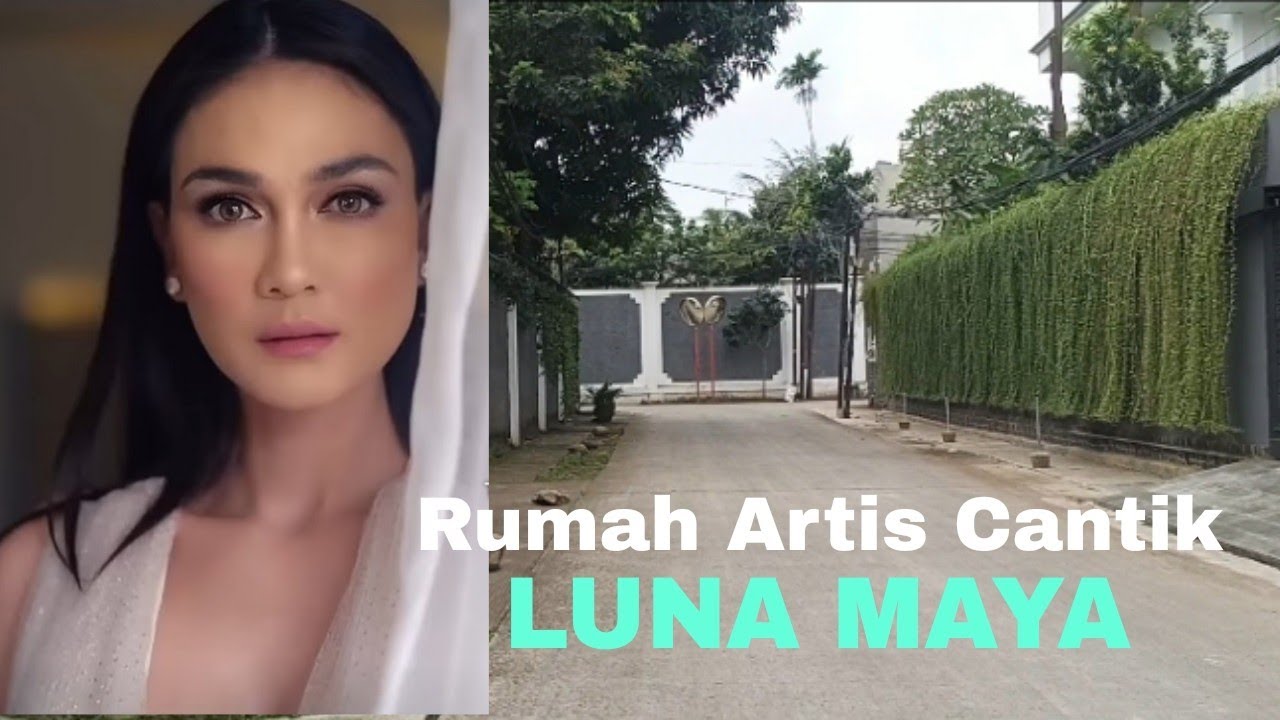 RUMAH ARTIS CANTIK LUNA MAYA!! JAKARTA SELATAN 