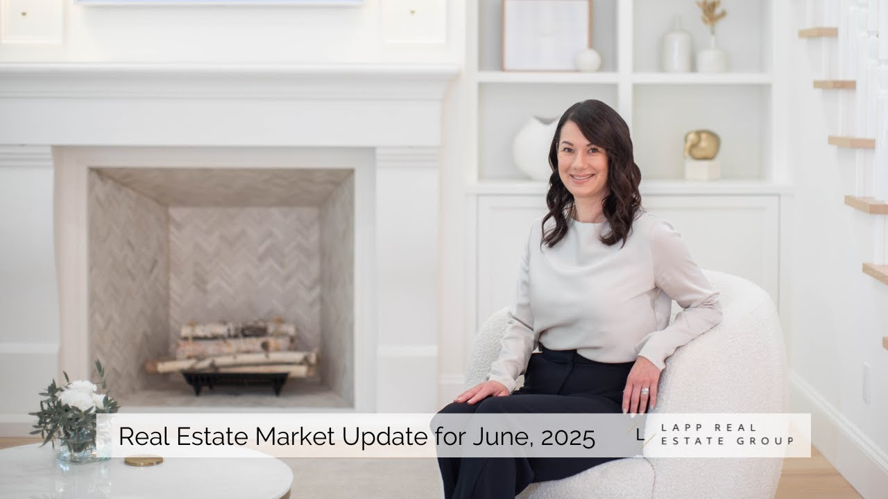 Coquitlam REALTOR® Krista Lapp  |  June 2025 Housing Market Update  |  Lapp Real Estate Group