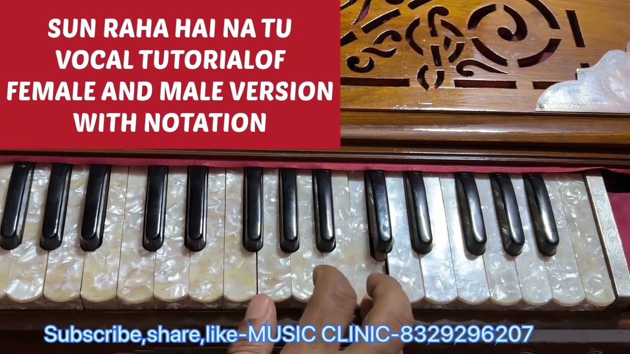 SUN RAHA HAI NA TU(Aashiqui 2)-Harmonium lesson with notation Female and male version