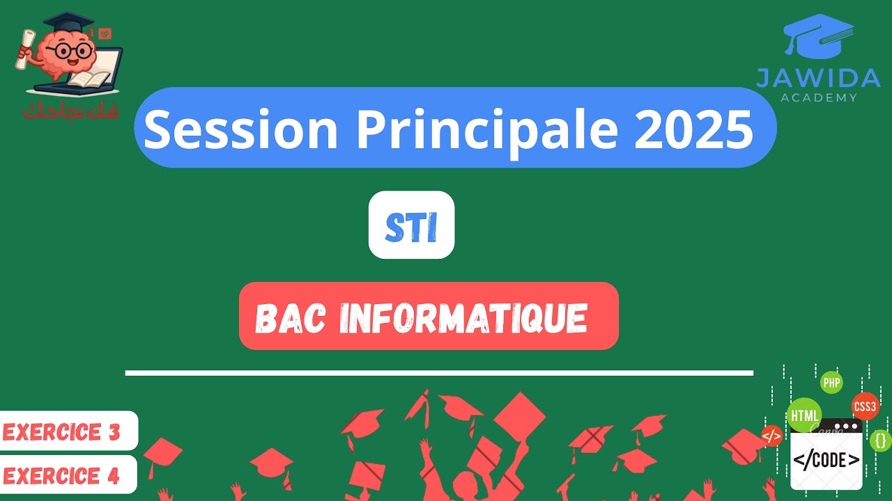 Correction Epreuve STI  2025 Bac Informatique Exercice 3 / Exercice 4