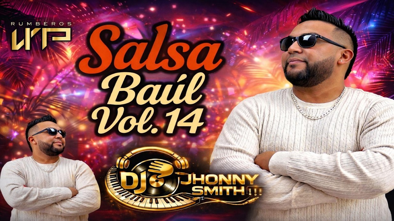 SALSA BAUL VOL 14 2026 DJ JHONNY SMITH