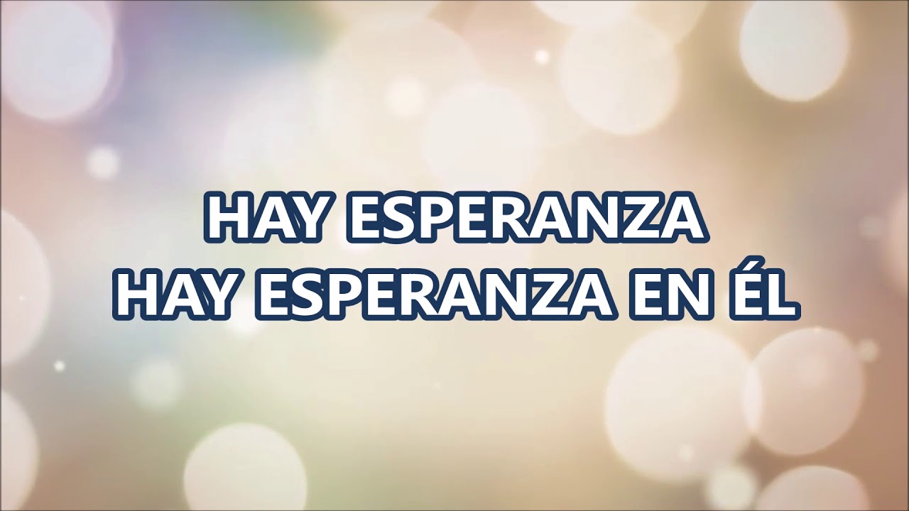 CANTO ESPERANZA PARA LA FAMILIA