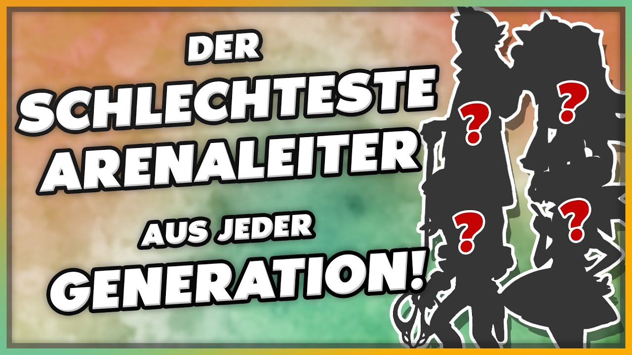 Der SCHLECHTESTE Arenaleiter JEDER POKÉMON Generation!
