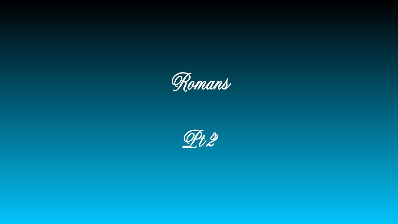 November 1, 2025 Dave Reimer Course On Romans Pt 2