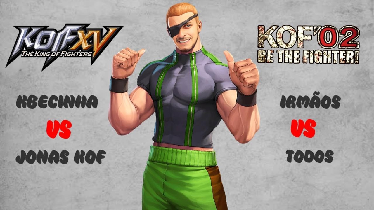# LIVE DO NADA KBECINHA VS JONAS KOF + IRMÃOS VS TODOS KOF 2002 ETC...