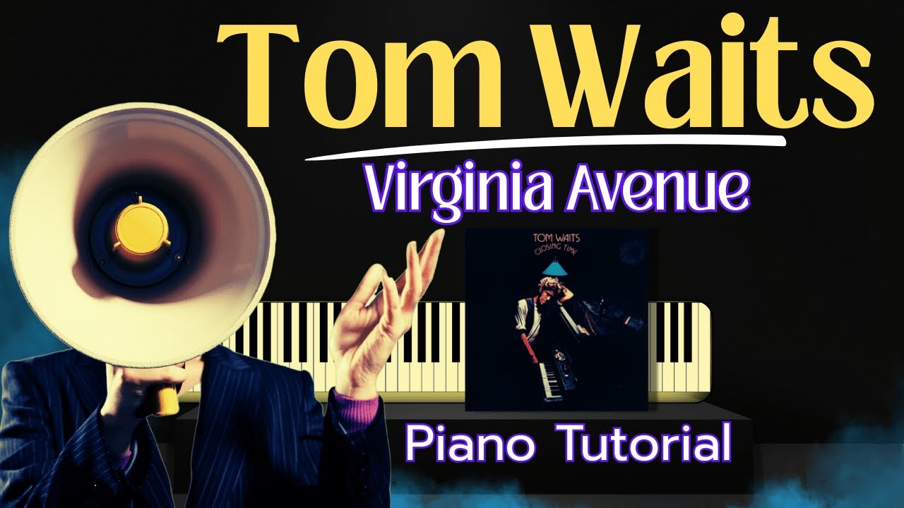 How To Play Tom Waits' Virginia Avenue on Piano - Step by Step Tutorial 🎹✨