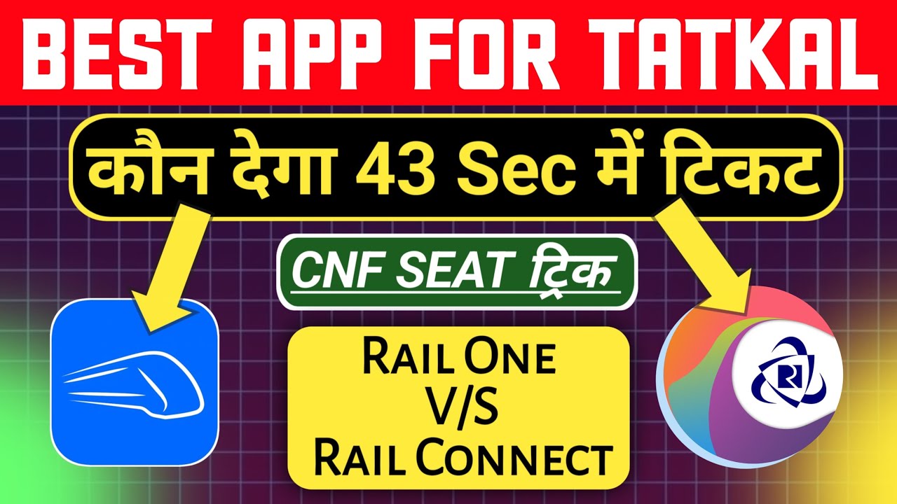 ✅ Railone Vs IRCTC Rail Connect App | Best App For Hard Root Tatkal Booking | Today Tatkal Software 