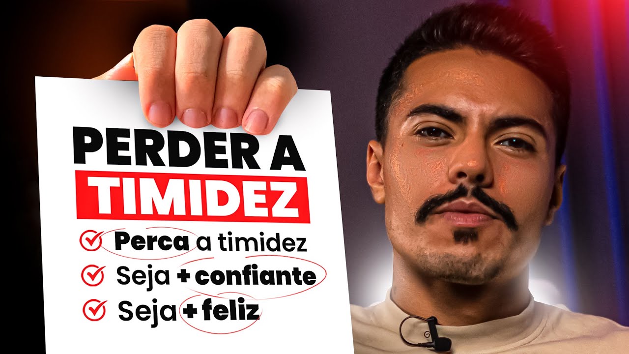 O MELHOR VÍDEO PARA PERDER A TIMIDEZ