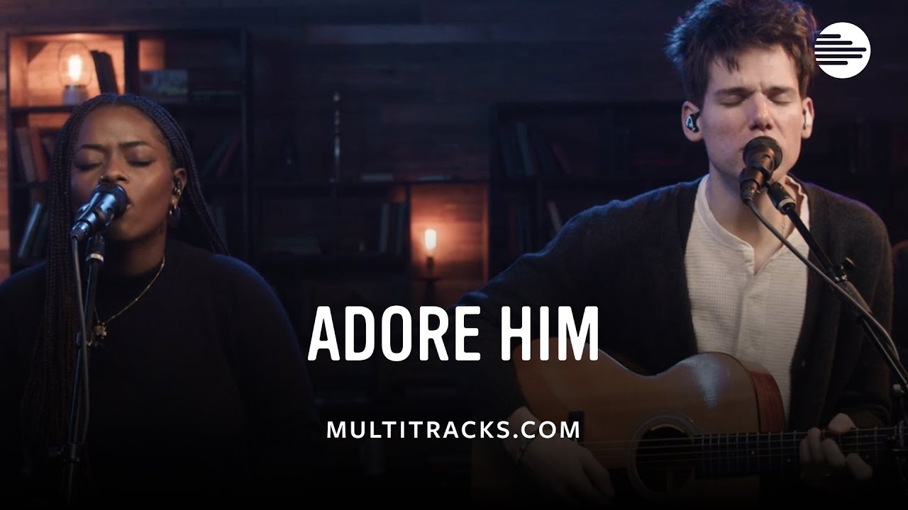 Bethel Music - Adore Him (MultiTracks Session)