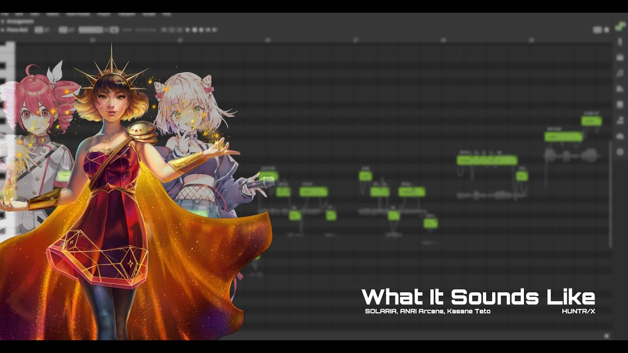 【Synthesizer V】 HUNTR/X - What It Sounds Like ft. SOLARIA, ANRI & Kasane Teto