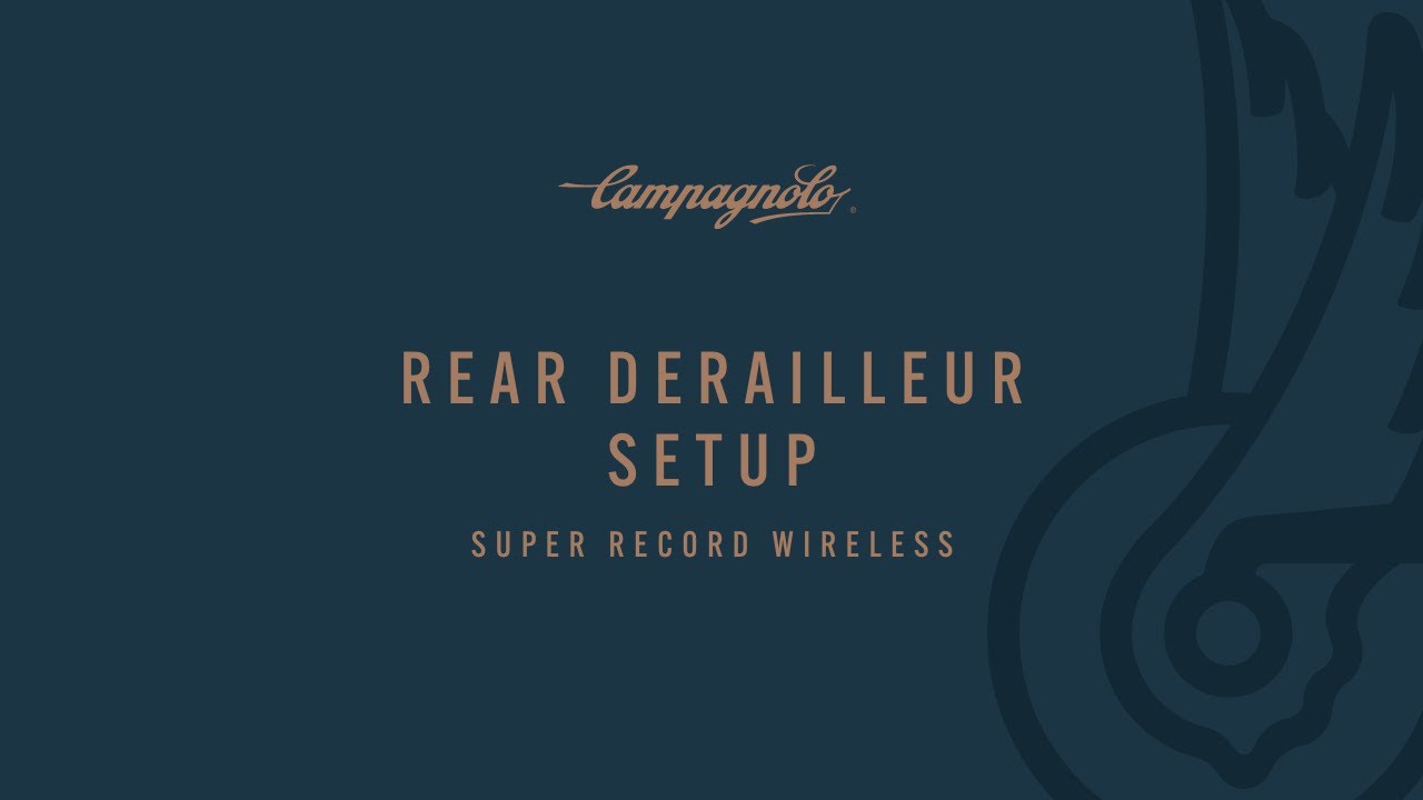 Super Record Wireless Rear and front Derailleurs Setup