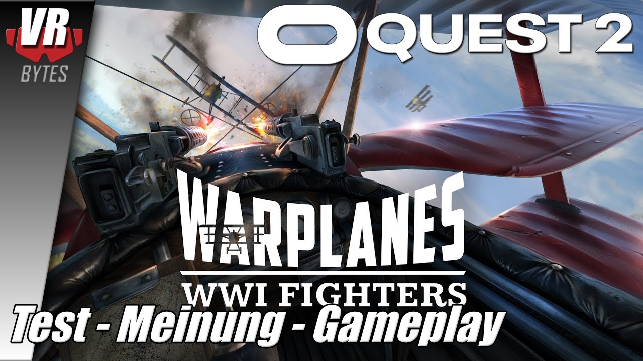 Warplanes WW1 Fighters / Oculus Quest 2 / Deutsch / First Impression / Spiele / Test / Quest 2021