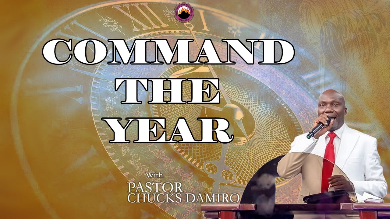 COMMAND THE YEAR (PST CHUCKS DAMIRO) 6TH MARCH 2026