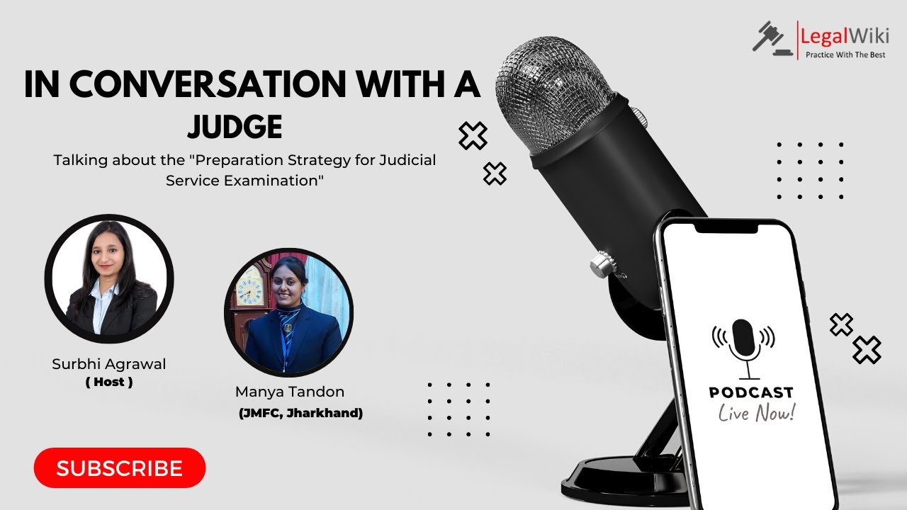 Judicial Service Examinations | Preparation Strategy by Manya Tandon - JMFC | Interview ~ Ep. 1