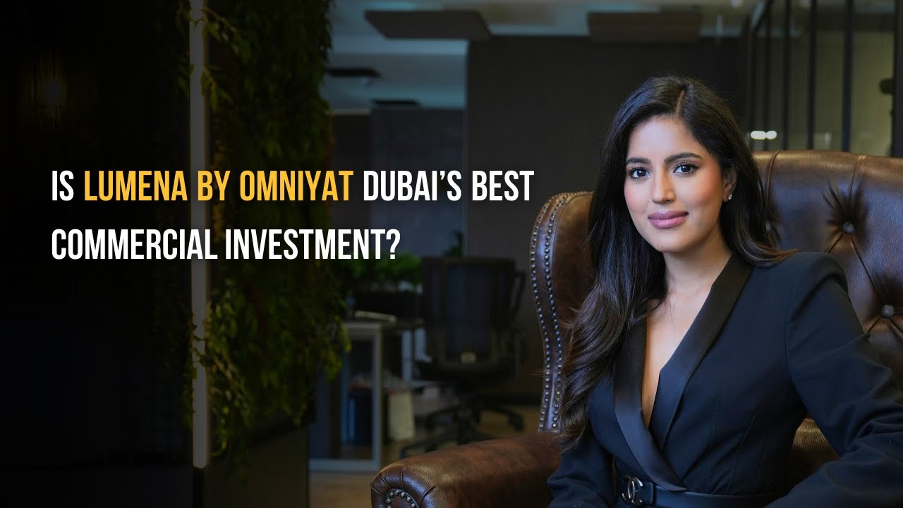 Is Lumena by Omniyat Dubai’s Best Commercial Investment?