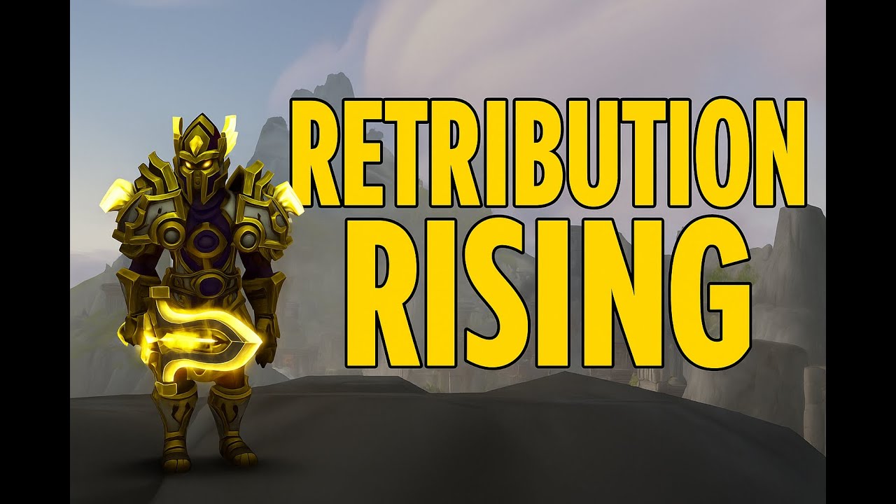 Retribution Rising! | Retribution Paladin PVP 11.1.7
