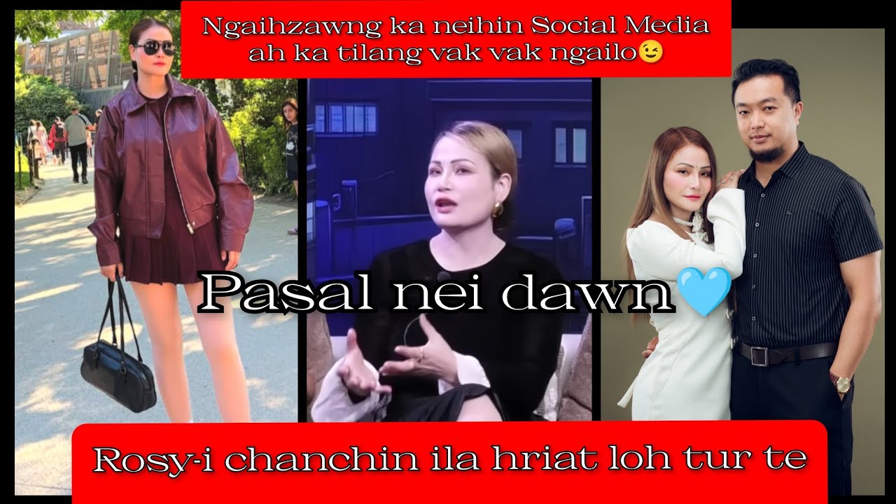 Rosy k Remsangpuii’n Ngaihzawng ka neihin Social media ah ka pholang ve ngailo a ti😍 Pasal nei dawn😍