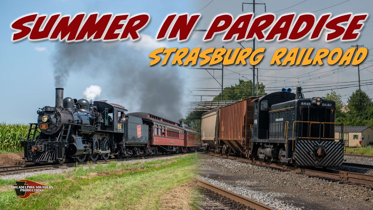 Summer in Paradise | Strasburg Railroad 89 & SW8 8618