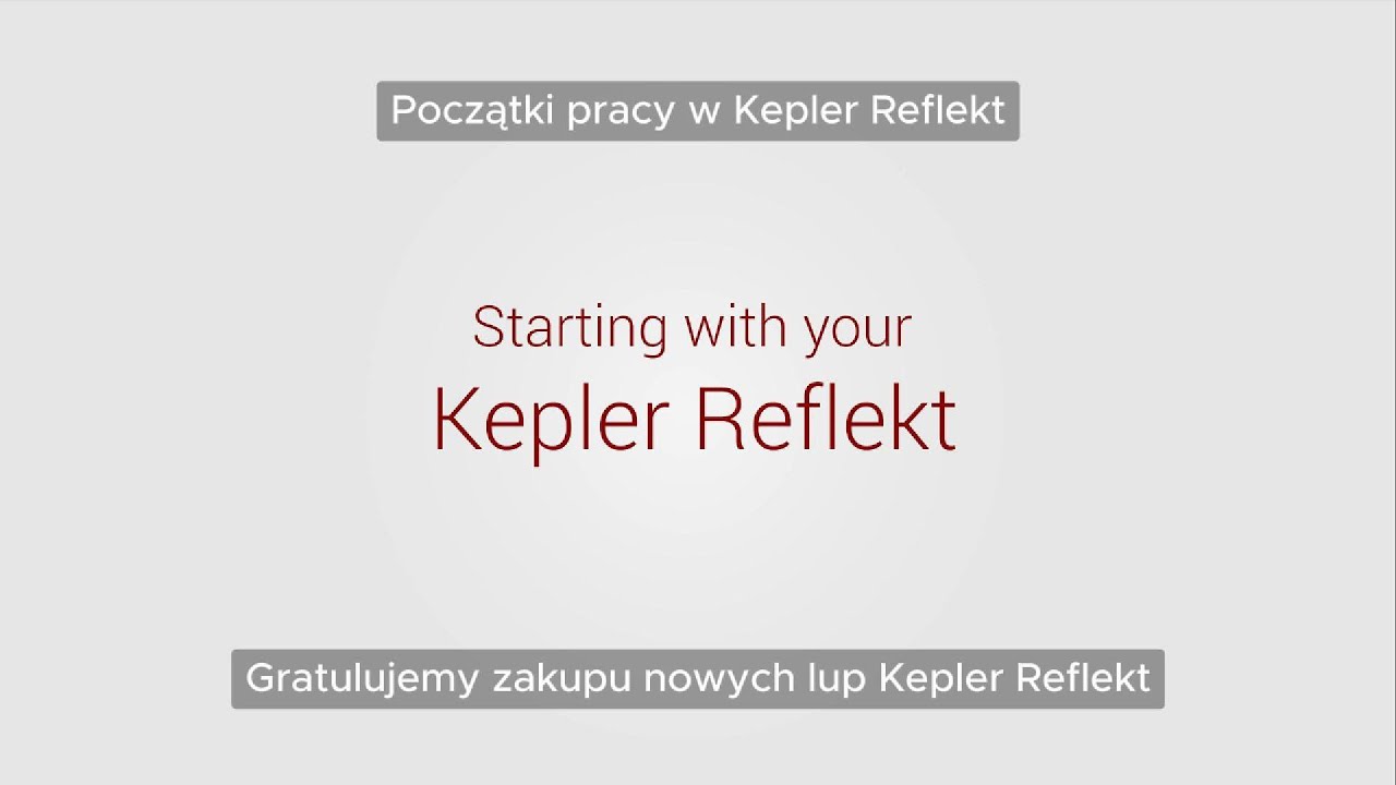 Początki pracy w lupach Kepler Reflekt od ExamVision