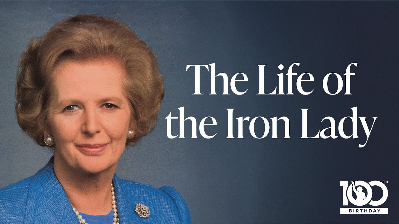 The Story of Britain's First Female Prime Minister | Thatcher&rsquo;s 100th Birthday
