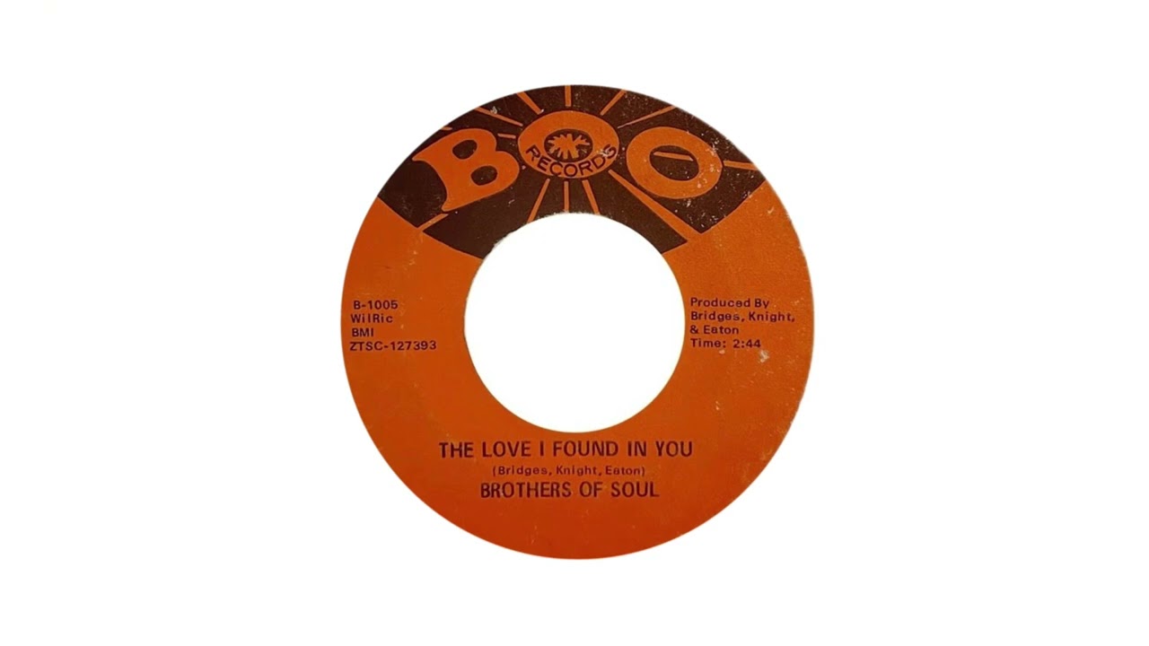 Brothers Of Soul – The Love I Found In You