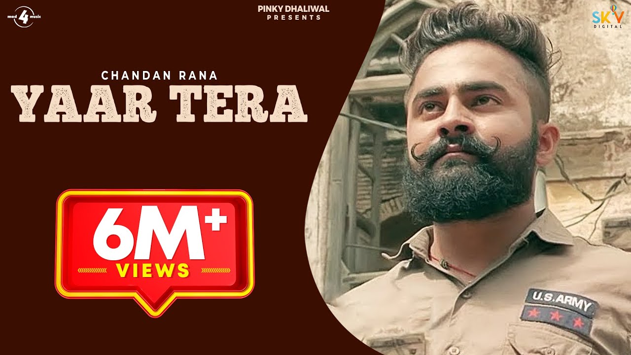 YAAR TERA (Full Video) | CHANDAN RANA | Latest Punjabi Songs 2017 | MAD 4 MUSIC