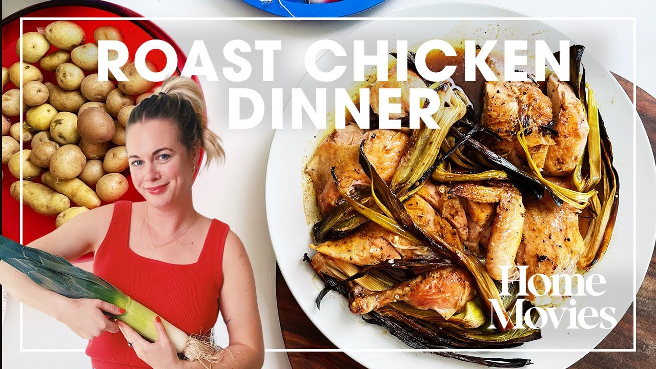 Easy Roast Chicken Dinner with Crispy Leeks | Home Movies with Alison Roman