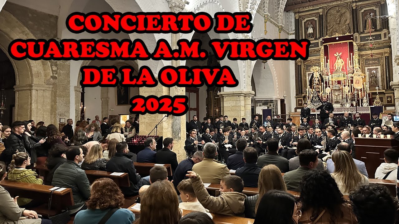 Concierto de Cuaresma Agrupación Musical Virgen de la Oliva 2025.