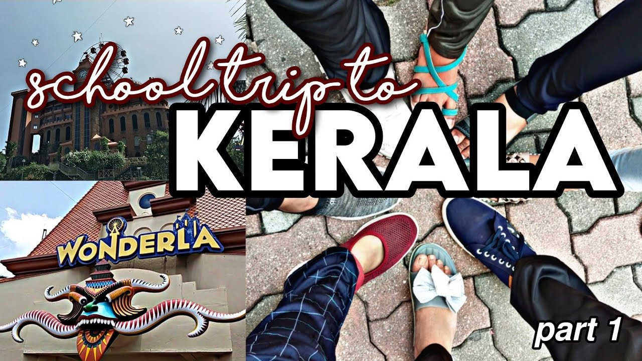 School Trip to Kerala | Part 1 | Cochin | Travel Vlog | Wonderla | Azhara's Time