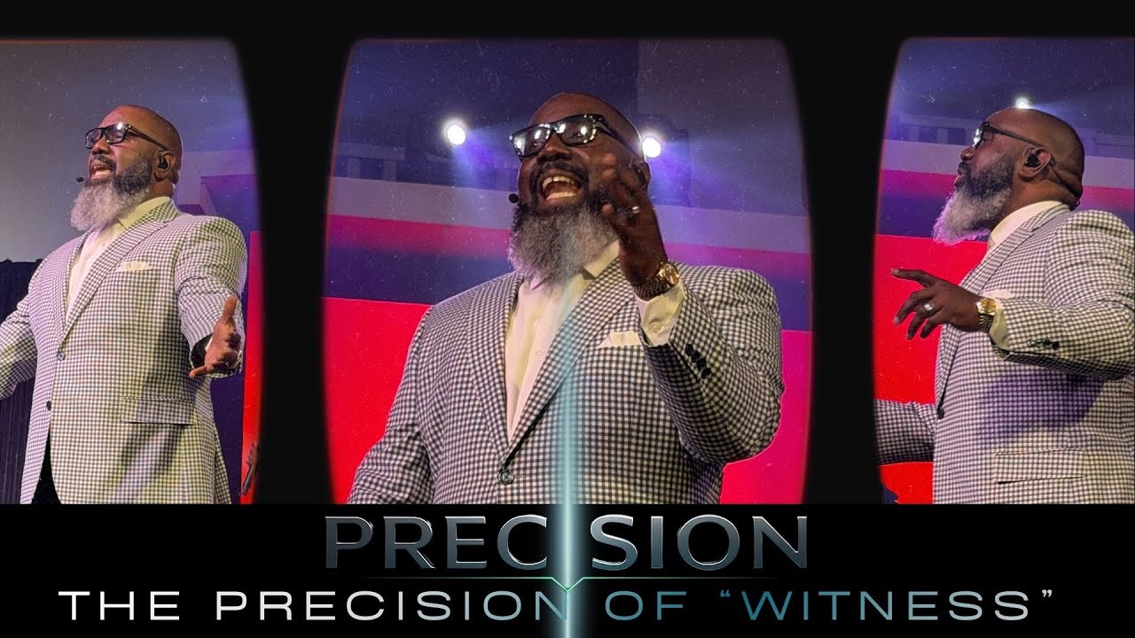 Series: Precision Week 4 • The Precision of 