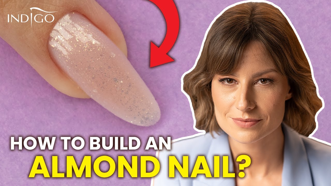 HOW TO BUILD ALMOND SHAPED NAILS?  - step by step almond gel nails | Indigo Nails