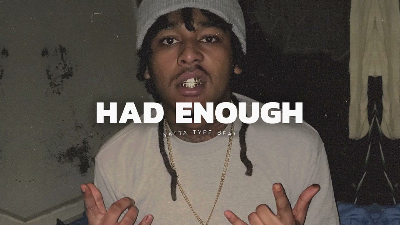 [FREE] Yatta Type Beat &ndash; HAD ENOUGH (prod. Hokatiwi) | Mozzy Type Beat