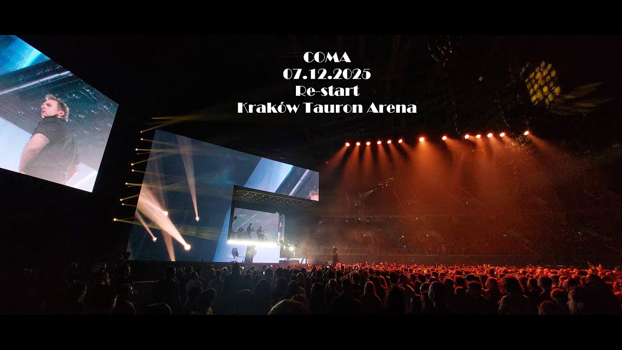 Coma - Ekhart | Kraków Tauron Arena | Re-start 07.12.2025 | Hejnał Mariacki |