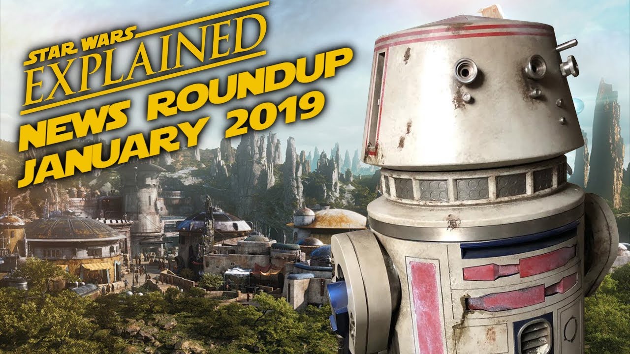 January 2019 Star Wars News Roundup