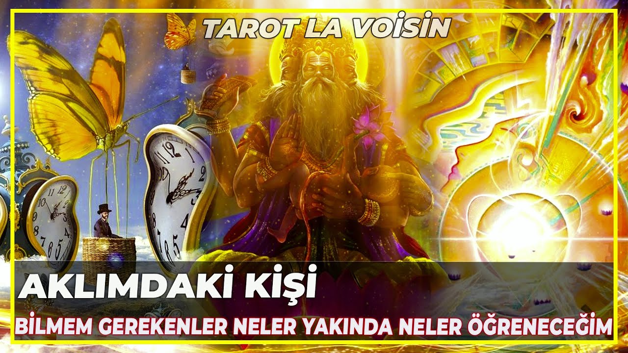 Aklımdaki Kişi | Bilmem Gerekenler Neler Yakında Neyi Öğreneceğim Enerjisi Ne | Tarot Yorumu 💕🔮
