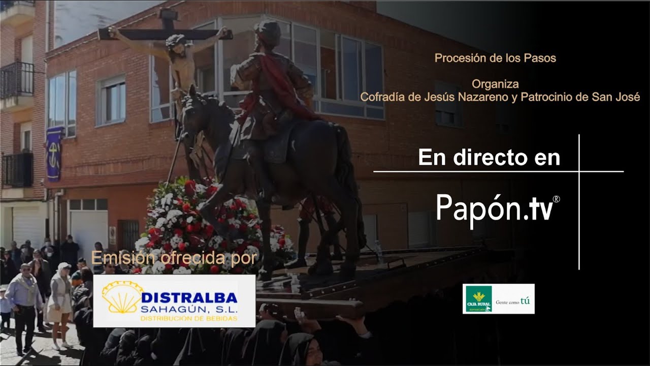 🔴📡 [DIFERIDO] PROCESIÓN DE LOS PASOS EN SAHAGÚN