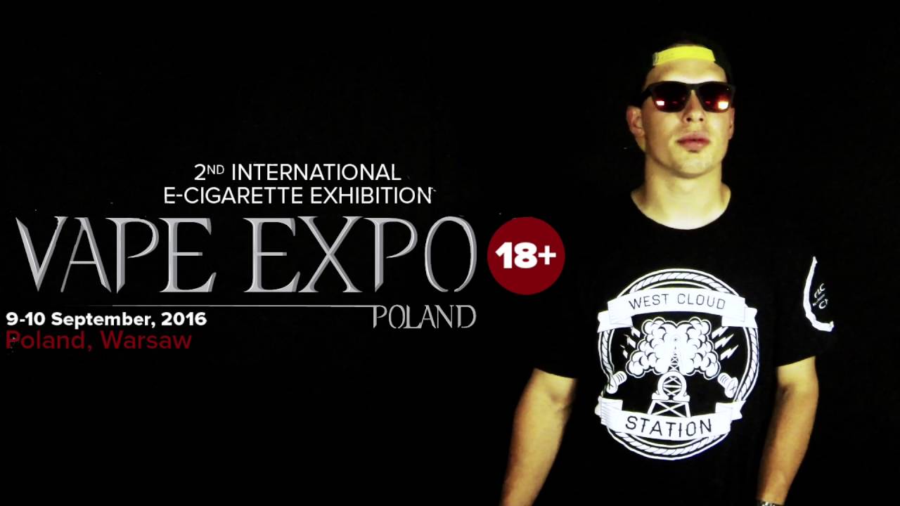 Vape Expo Poland @dadio  WEST CLOUD STATIION