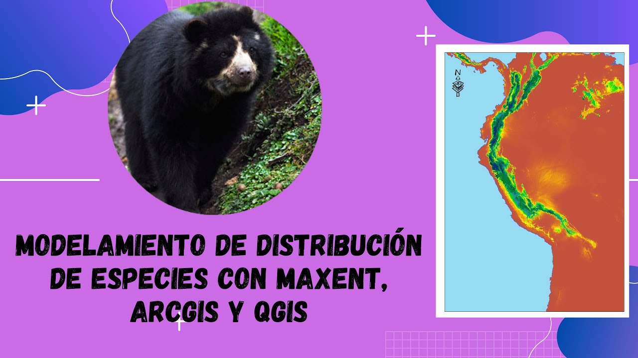 Modelamiento de distribuci&oacute;n de especies con MaxEnt y ArcGis